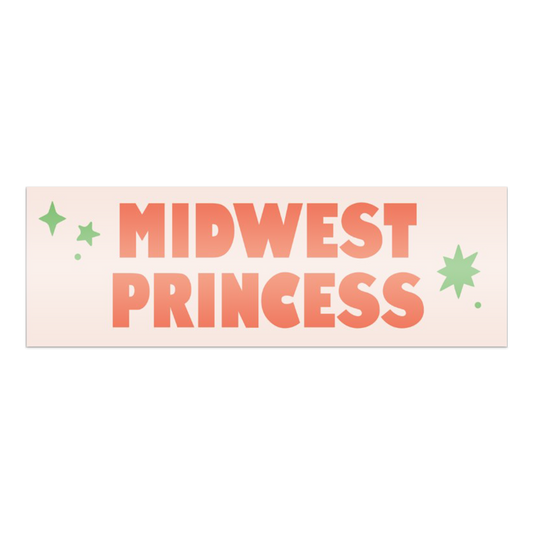 Midwest Princess Bumper Sticker